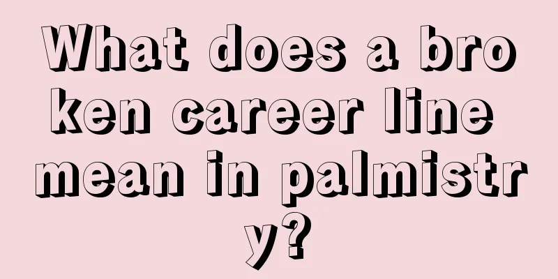 What does a broken career line mean in palmistry?