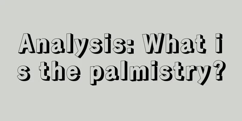 Analysis: What is the palmistry?