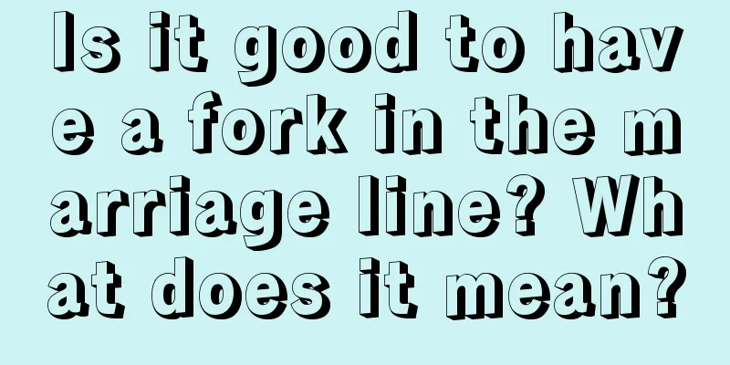 Is it good to have a fork in the marriage line? What does it mean?