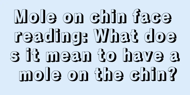 Mole on chin face reading: What does it mean to have a mole on the chin?