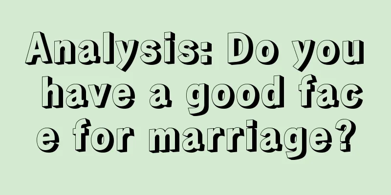Analysis: Do you have a good face for marriage?
