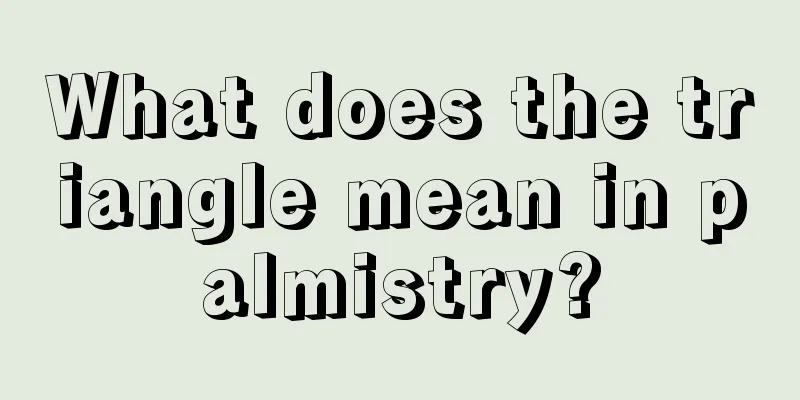What does the triangle mean in palmistry?