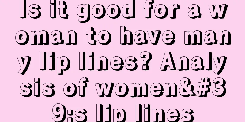 Is it good for a woman to have many lip lines? Analysis of women's lip lines