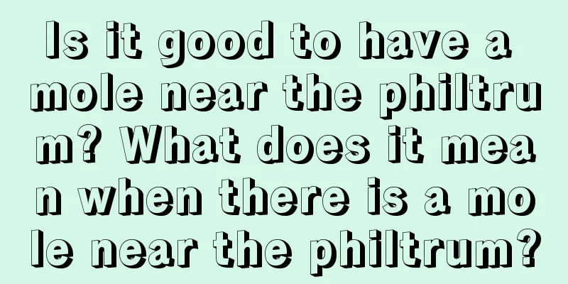 Is it good to have a mole near the philtrum? What does it mean when there is a mole near the philtrum?