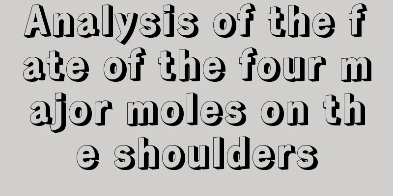 Analysis of the fate of the four major moles on the shoulders