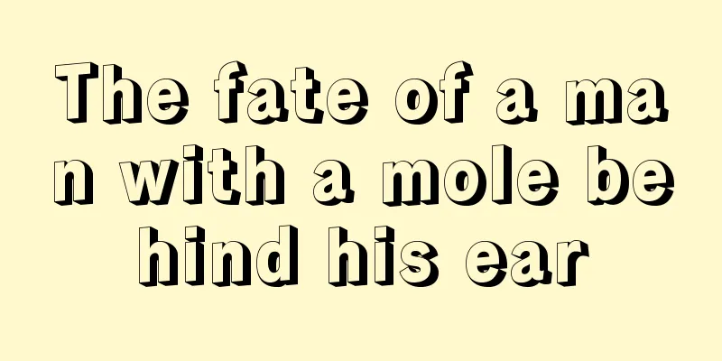 The fate of a man with a mole behind his ear