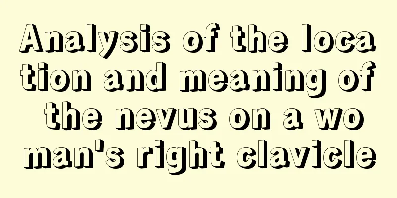 Analysis of the location and meaning of the nevus on a woman's right clavicle