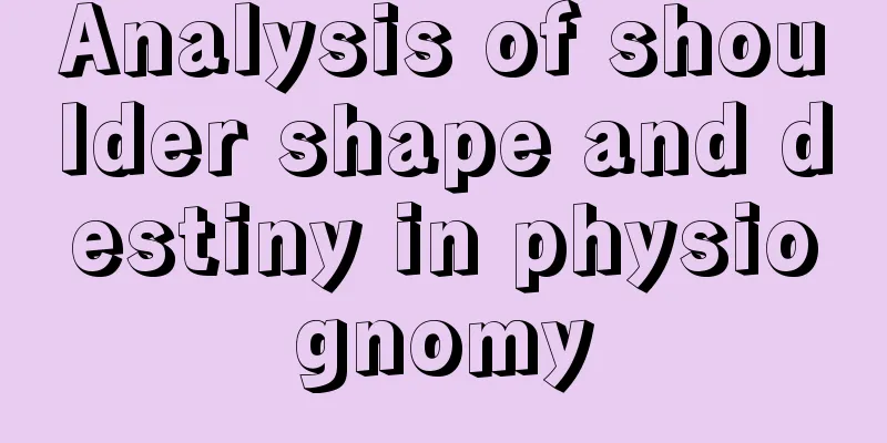 Analysis of shoulder shape and destiny in physiognomy