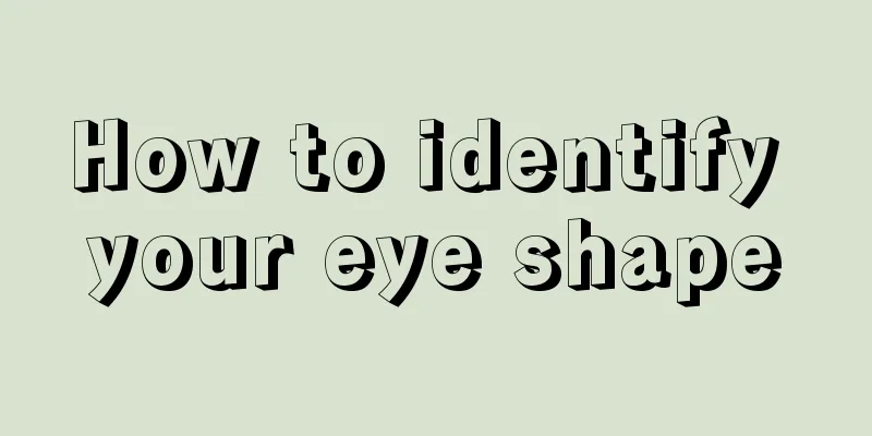 How to identify your eye shape