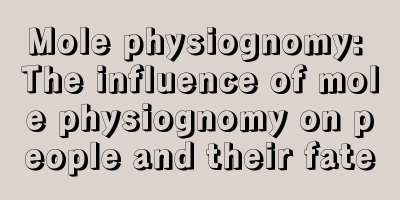 Mole physiognomy: The influence of mole physiognomy on people and their fate