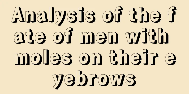 Analysis of the fate of men with moles on their eyebrows