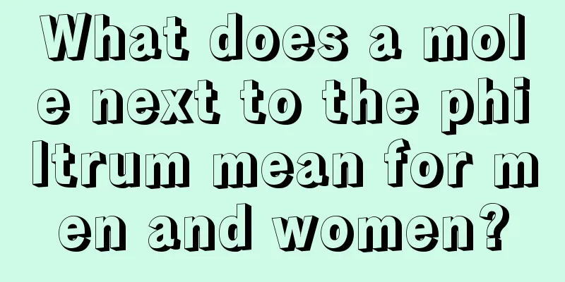What does a mole next to the philtrum mean for men and women?