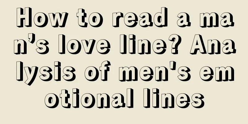 How to read a man’s love line? Analysis of men's emotional lines