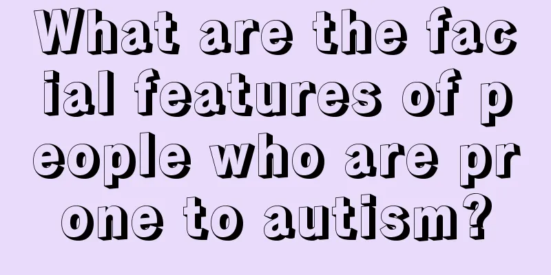 What are the facial features of people who are prone to autism?