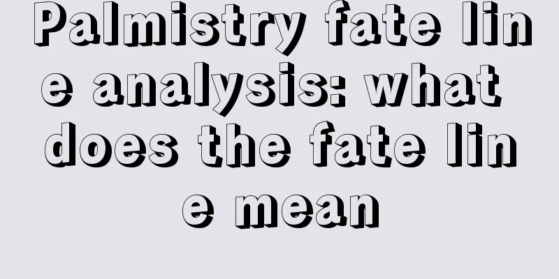 Palmistry fate line analysis: what does the fate line mean