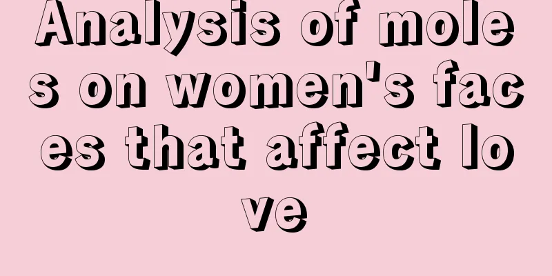 Analysis of moles on women's faces that affect love