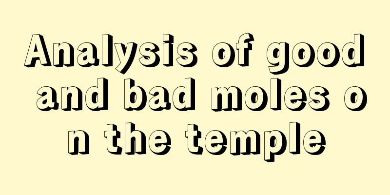 Analysis of good and bad moles on the temple