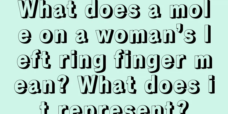 What does a mole on a woman’s left ring finger mean? What does it represent?