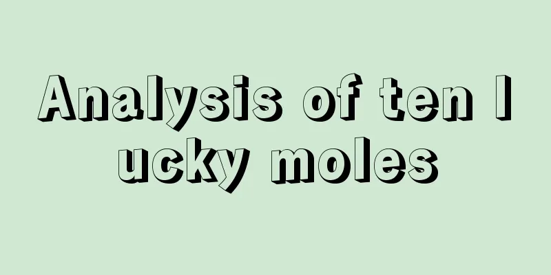 Analysis of ten lucky moles