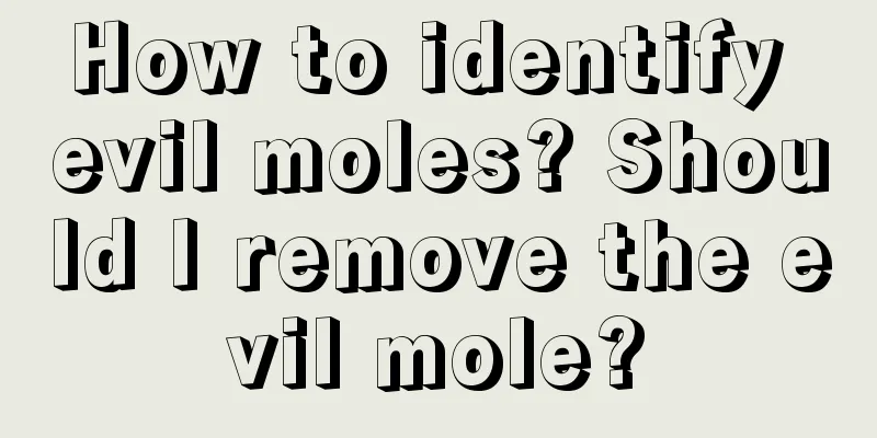 How to identify evil moles? Should I remove the evil mole?