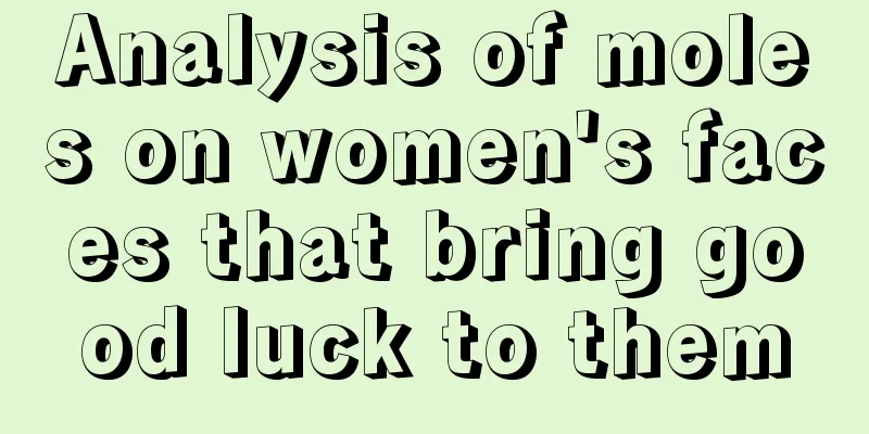 Analysis of moles on women's faces that bring good luck to them