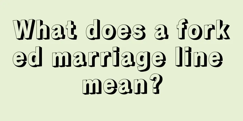 What does a forked marriage line mean?