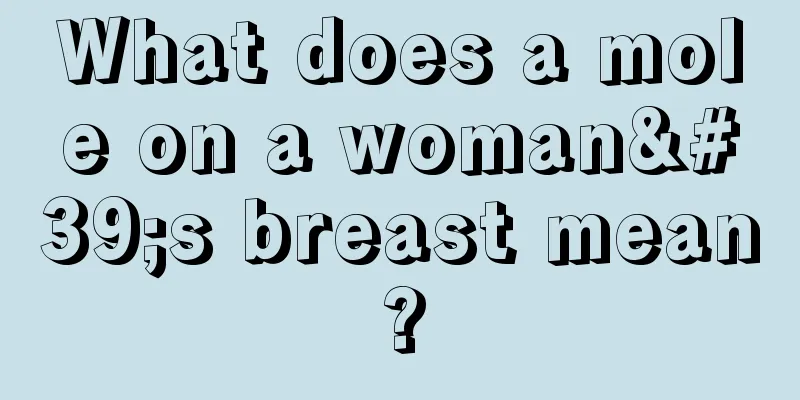 What does a mole on a woman's breast mean?
