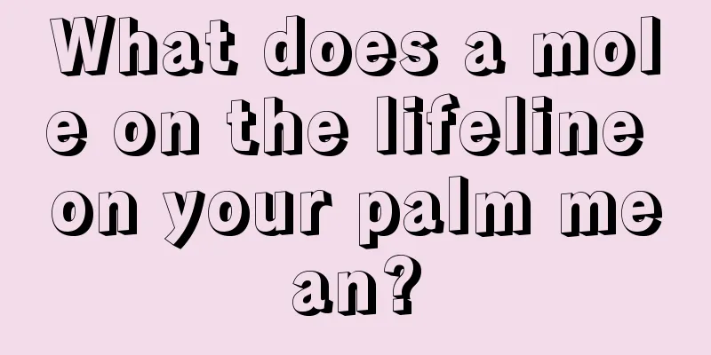 What does a mole on the lifeline on your palm mean?