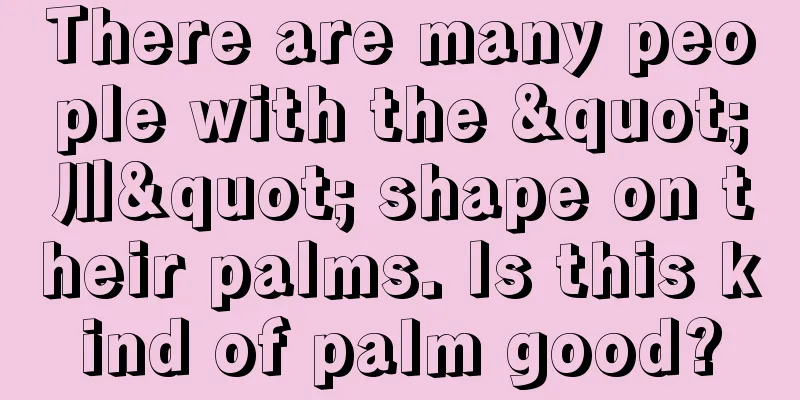 There are many people with the "川" shape on their palms. Is this kind of palm good?