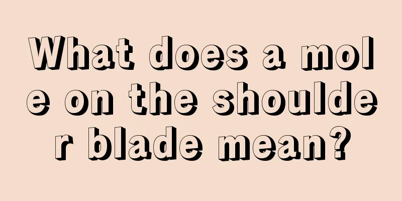 What does a mole on the shoulder blade mean?