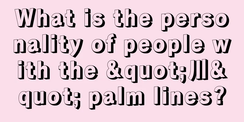 What is the personality of people with the "川" palm lines?