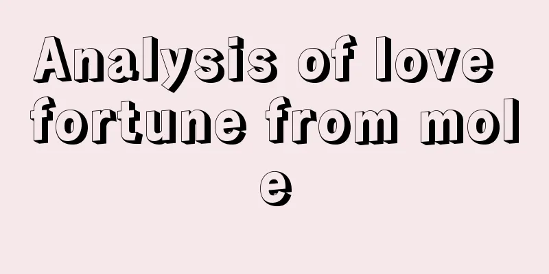 Analysis of love fortune from mole