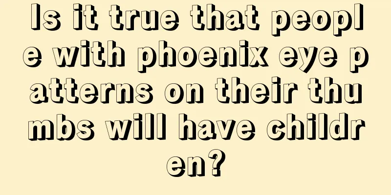 Is it true that people with phoenix eye patterns on their thumbs will have children?