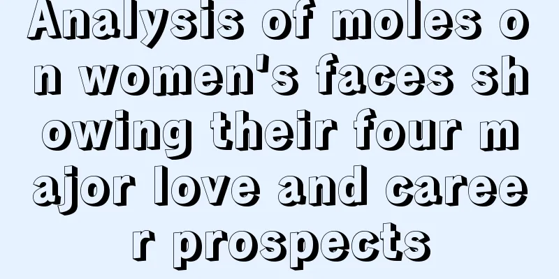 Analysis of moles on women's faces showing their four major love and career prospects