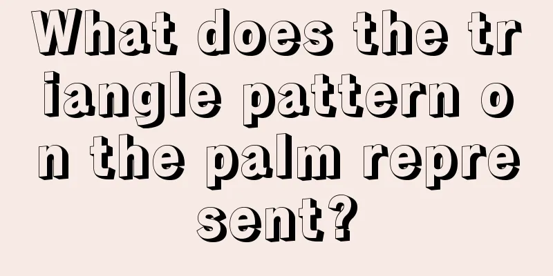 What does the triangle pattern on the palm represent?
