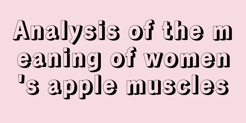 Analysis of the meaning of women's apple muscles