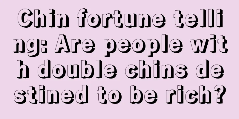 Chin fortune telling: Are people with double chins destined to be rich?
