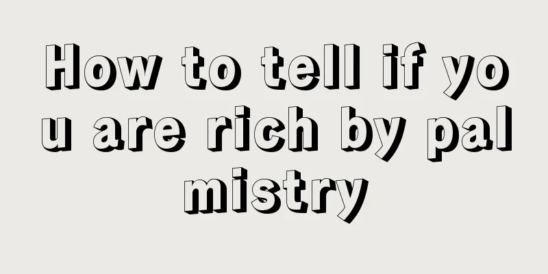 How to tell if you are rich by palmistry