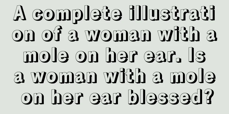 A complete illustration of a woman with a mole on her ear. Is a woman with a mole on her ear blessed?