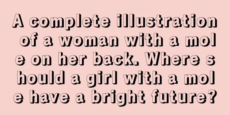 A complete illustration of a woman with a mole on her back. Where should a girl with a mole have a bright future?