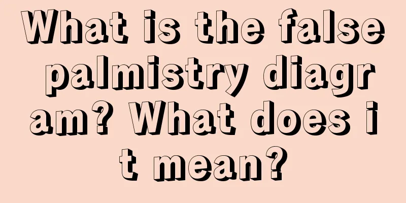 What is the false palmistry diagram? What does it mean?