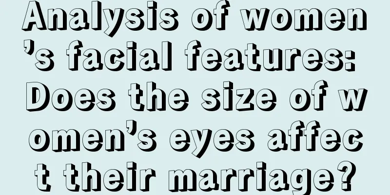 Analysis of women’s facial features: Does the size of women’s eyes affect their marriage?