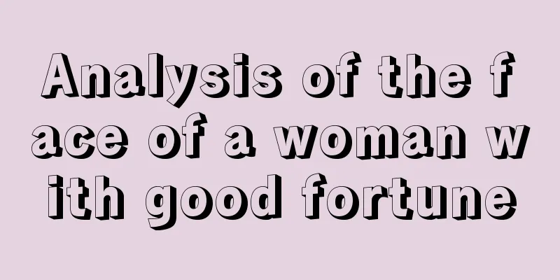 Analysis of the face of a woman with good fortune