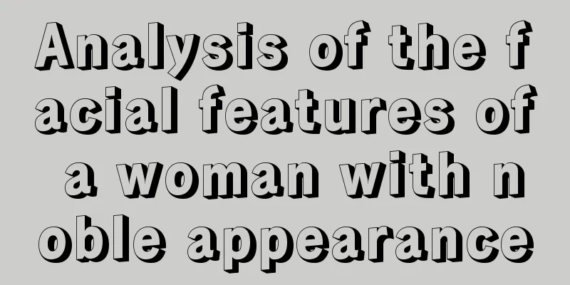 Analysis of the facial features of a woman with noble appearance