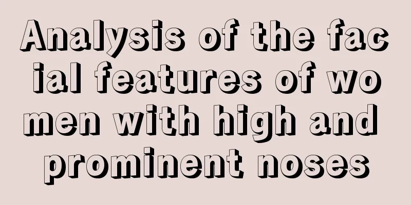 Analysis of the facial features of women with high and prominent noses