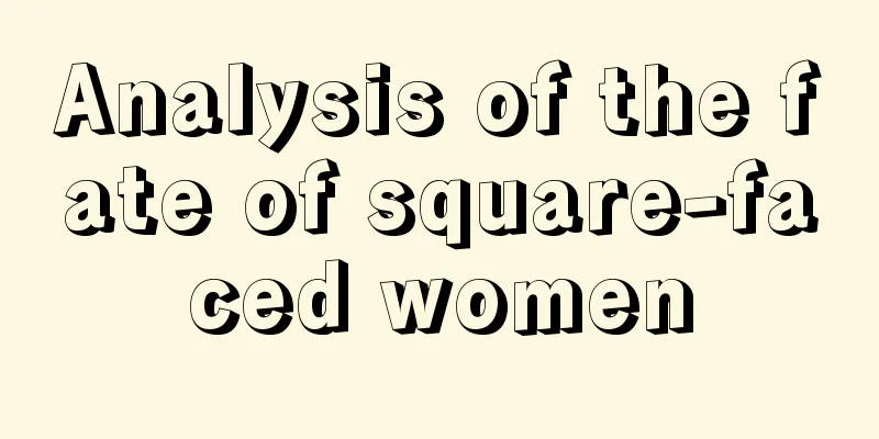 Analysis of the fate of square-faced women