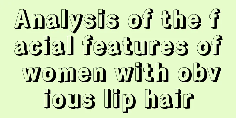 Analysis of the facial features of women with obvious lip hair