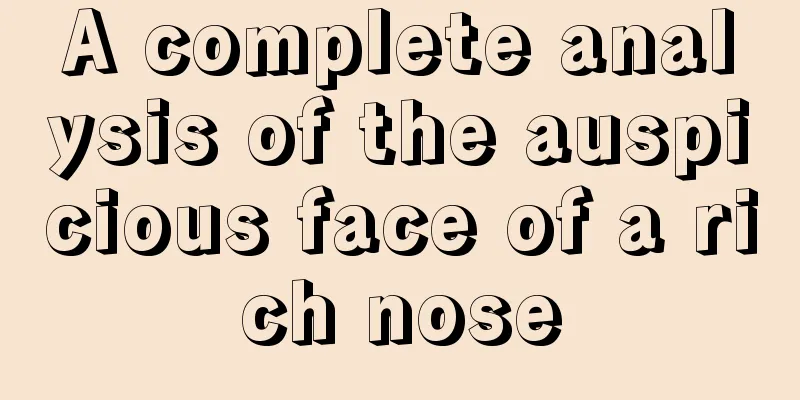A complete analysis of the auspicious face of a rich nose