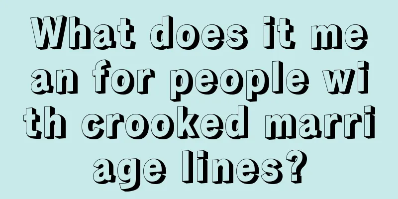 What does it mean for people with crooked marriage lines?