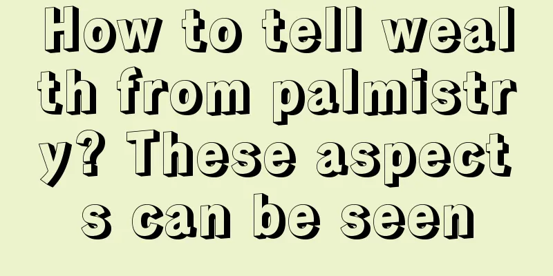 How to tell wealth from palmistry? These aspects can be seen